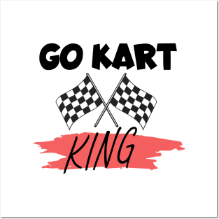 Go kart king Posters and Art